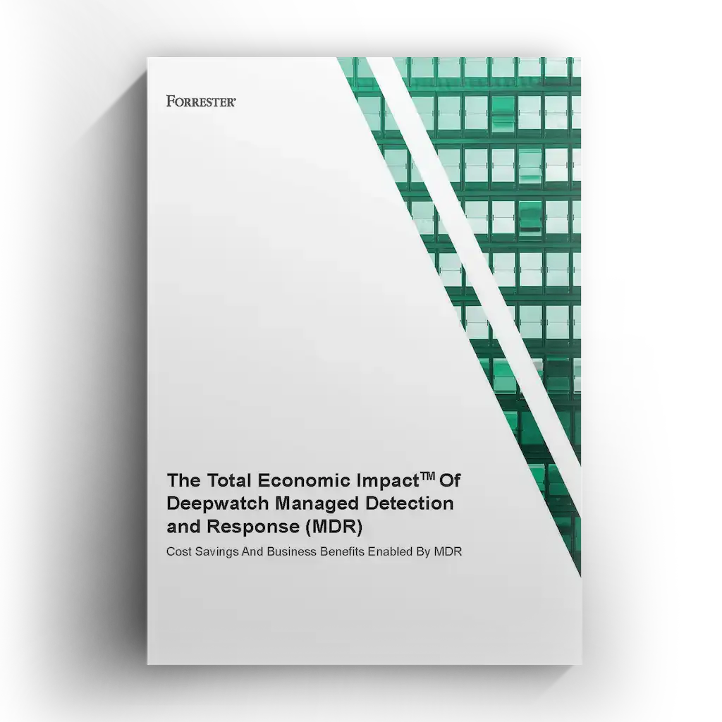 The Total Economic Impact™ of Deepwatch Managed Detection and Response (MDR) report by Forrester